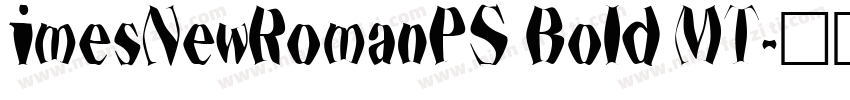 imesNewRomanPS BoIdMT字体转换